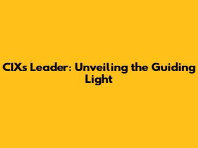 CIX's Leader: Unveiling the Guiding Light