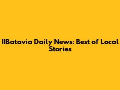 IIBatavia Daily News: Best of Local Stories