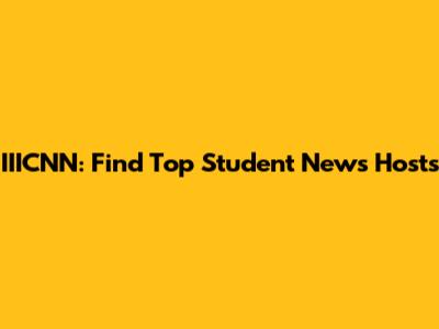 IIICNN: Find Top Student News Hosts