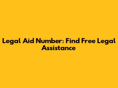 Legal Aid Number: Find Free Legal Assistance