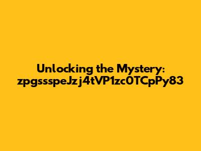Unlocking the Mystery: zpgssspeJzj4tVP1zc0TCpPy83